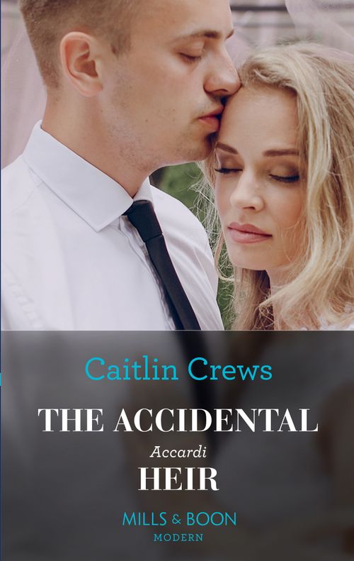 The Accidental Accardi Heir (The Outrageous Accardi Brothers, Book 2) (Mills & Boon Modern) (9780008921620)