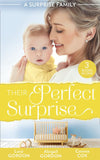A Surprise Family: Their Perfect Surprise: The Secret That Changed Everything (The Larkville Legacy) / The Village Nurse's Happy-Ever-After / The Baby Who Saved Dr Cynical (9780008908331)