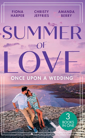 Summer Of Love: Once Upon A Wedding: Always the Best Man / Waking Up Wed / One Night with the Best Man (9780008917180)
