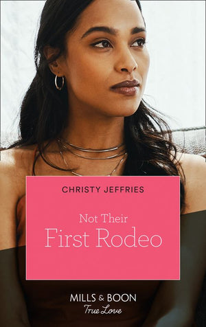 Not Their First Rodeo (Twin Kings Ranch, Book 3) (Mills & Boon True Love) (9780008910358)