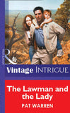 The Lawman And The Lady (Mills & Boon Vintage Intrigue): First edition (9781472078230)