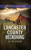 Lancaster County Reckoning (Mills & Boon Love Inspired Suspense) (9781474067973)