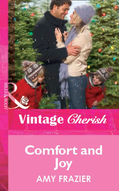 Comfort And Joy (Mills & Boon Cherish): First edition (9781472061027)