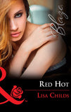 Red Hot (Hotshot Heroes, Book 1) (Mills & Boon Blaze) (9781474047197)