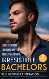Irresistible Bachelors: The Ultimate Temptation: Snowbound with a Billionaire (Billionaires and Babies) / Tempting the Beauty Queen / Unlocking the Millionaire's Heart (9780008924997)
