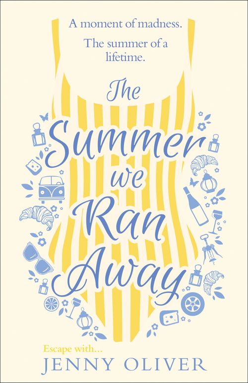 The Summer We Ran Away by Jenny Oliver