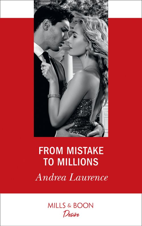 From Mistake To Millions (Mills & Boon Desire) (Switched!, Book 1) (9781474092418)
