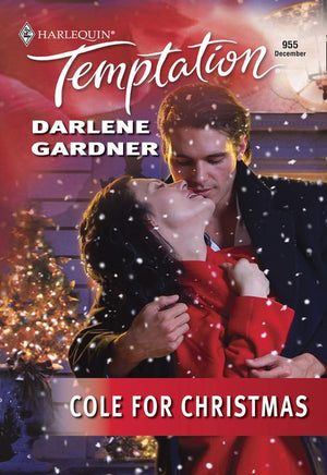 Cole For Christmas (Mills & Boon Temptation): First edition (9781474018265)