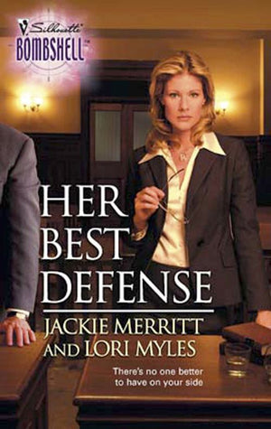 Her Best Defense (Mills & Boon Silhouette): First edition (9781472092038)