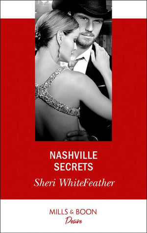 Nashville Secrets (Mills & Boon Desire) (Sons of Country, Book 3) (9781474092166)