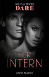 Her Intern (Mills & Boon Dare) (9781474087186)