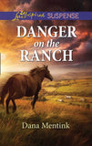 Danger On The Ranch (Mills & Boon Love Inspired Suspense) (Roughwater Ranch Cowboys) (9781474096492)