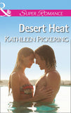 Desert Heat (Mills & Boon Superromance): First edition (9781472099891)