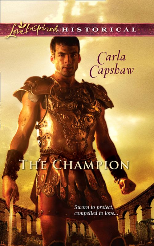 The Champion (Mills & Boon Love Inspired Historical): First edition (9781408951439)