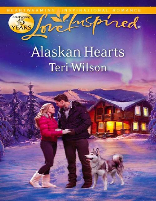 Alaskan Hearts (Mills & Boon Love Inspired): First edition (9781408994924)