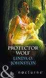 Protector Wolf (Alpha Force, Book 11) (Mills & Boon Nocturne) (9781474063449)