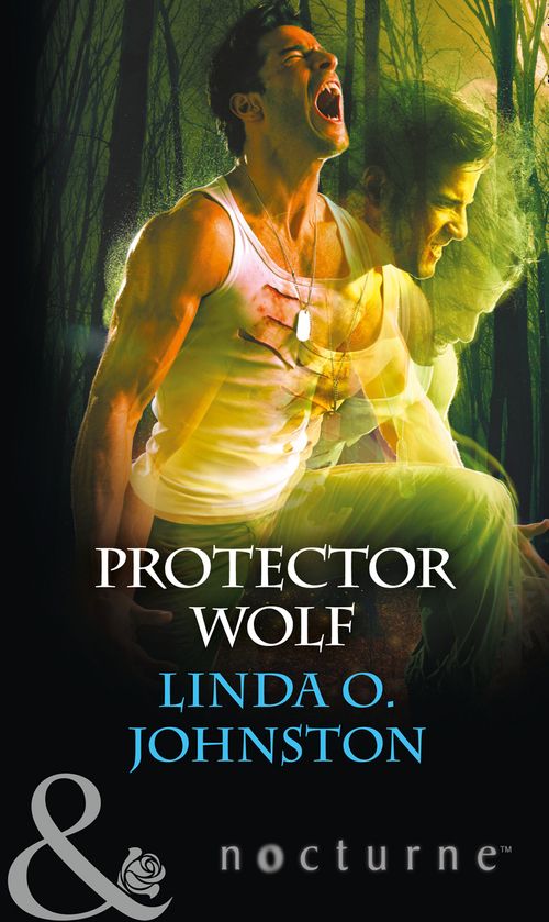 Protector Wolf (Alpha Force, Book 11) (Mills & Boon Nocturne) (9781474063449)