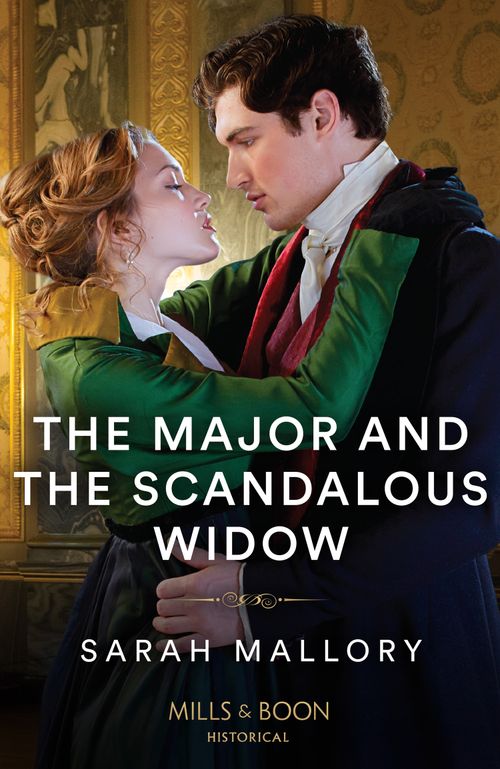 The Major And The Scandalous Widow (Mills & Boon Historical) (9780008929985)