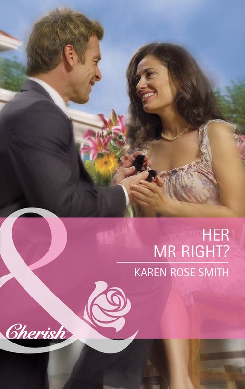 Her Mr. Right? (The Wilder Family, Book 5) (Mills & Boon Cherish): First edition (9781408910610)