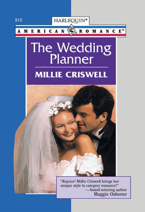 The Wedding Planner (Mills & Boon American Romance): First edition (9781474021821)