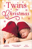 Twins For Christmas: A Little Christmas Magic / Lone Star Twins / A Family This Christmas (9781474085410)