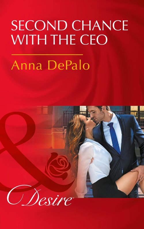 Second Chance With The Ceo (The Serenghetti Brothers, Book 1) (Mills & Boon Desire) (9781474039024)
