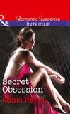 Secret Obsession (Mills & Boon Intrigue): First edition (9781472050380)