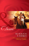 To Touch a Sheikh (Pride of Zohayd, Book 3) (Mills & Boon Desire): First edition (9781408971819)
