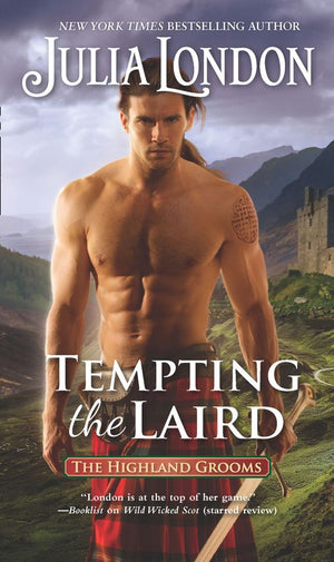 Tempting The Laird (The Highland Grooms, Book 5) (9781474083492)