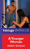 A Younger Woman (Mills & Boon Vintage Intrigue): First edition (9781472076199)