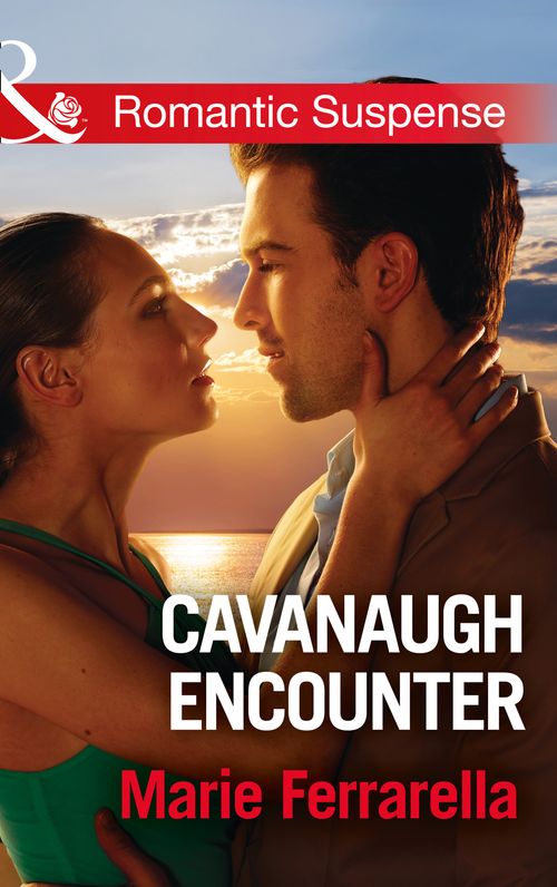 Cavanaugh Encounter (Cavanaugh Justice, Book 36) (Mills & Boon Romantic Suspense) (9781474063159)