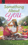 Something About You (Coleman House, Book 3) (9781474082747)