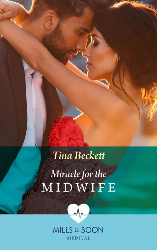 Miracle Baby For The Midwife (Mills & Boon Medical) (London Hospital Midwives, Book 2) (9780008902131)