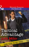 Tactical Advantage (The Precinct: Task Force, Book 3) (Mills & Boon Intrigue): First edition (9781474000123)
