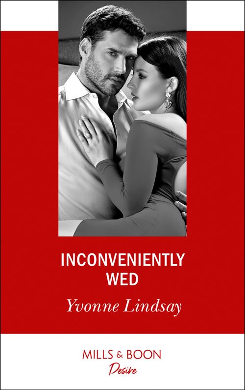 Inconveniently Wed (Marriage at First Sight, Book 2) (Mills & Boon Desire) (9781474092012)