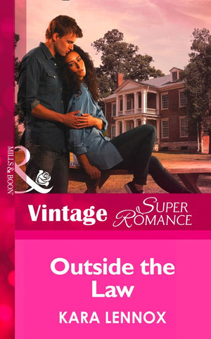 Outside the Law (Project Justice, Book 4) (Mills & Boon Vintage Superromance): First edition (9781472027528)