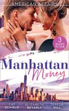 American Affairs: Manhattan Money: The Rogue's Fortune / A Beauty for the Billionaire (Accidental Heirs) / His Bride by Design (9780008907976)