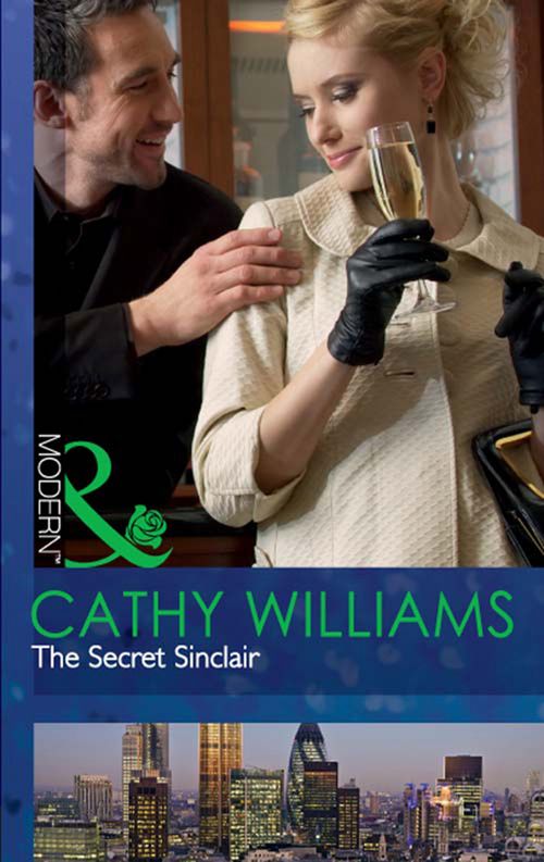 The Secret Sinclair (Mills & Boon Modern): First edition (9781408973332)