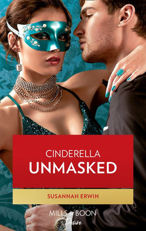 Cinderella Unmasked (Mills & Boon Desire) (9780008904548)
