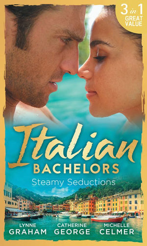 Italian Bachelors: Steamy Seductions (9781474070560)
