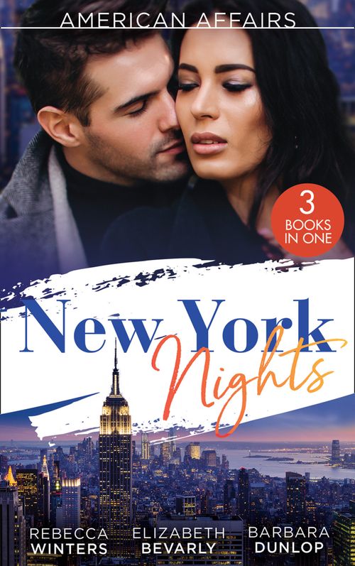 American Affairs: New York Nights: The Nanny and the CEO (Babies and Brides) / Only on His Terms / A Cowboy in Manhattan (9780008916404)