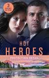 Hot Heroes: Protection Detail: Hot Target (Ballistic Cowboys) / Flirting with the Forbidden / Defying her Desert Duty by Elle James, Joss Wood and Annie West (9780008907310)