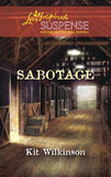 Sabotage (Mills & Boon Love Inspired): First edition (9781472023780)