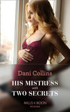 His Mistress With Two Secrets (The Sauveterre Siblings, Book 2) (Mills & Boon Modern) (9781474052337)