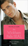 Her Wickham Falls Seal (Wickham Falls Weddings, Book 3) (Mills & Boon True Love) (9781474077675)