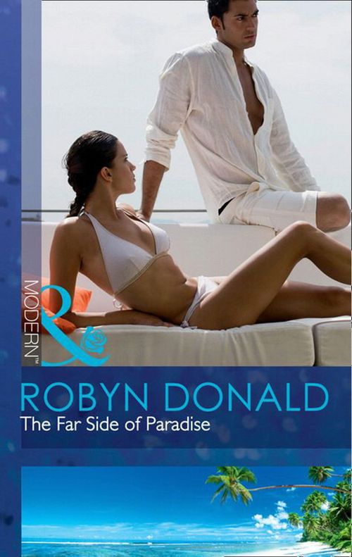 The Far Side Of Paradise (Mills & Boon Modern): First edition (9781408925447)