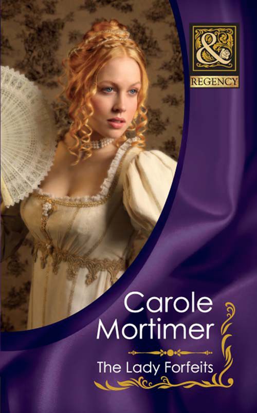 The Lady Forfeits (The Copeland Sisters, Book 2) (Mills & Boon Historical): First edition (9781408923801)