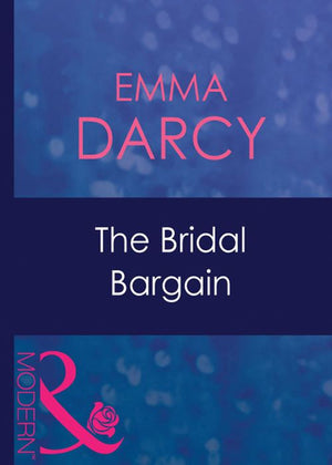 The Bridal Bargain (The Kings of Australia, Book 2) (Mills & Boon Modern): First edition (9781408939260)