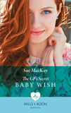 The Gp's Secret Baby Wish (Mills & Boon Medical) (9780008915094)