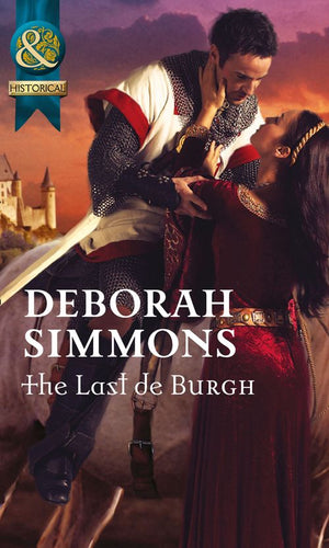 The Last de Burgh (Mills & Boon Historical): First edition (9781472003621)